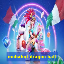 mobahot dragon ball